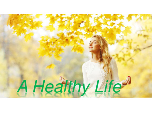 高中英语-新人教选修六 Unit 3 A healthy life-Reading[课件]