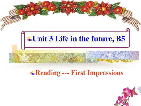 人教版必修五Unit3ReadingFirstImpressions知识分享