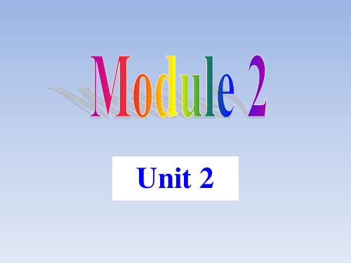 外研版八年级英语上册课件 Module2 Unit2 (3)