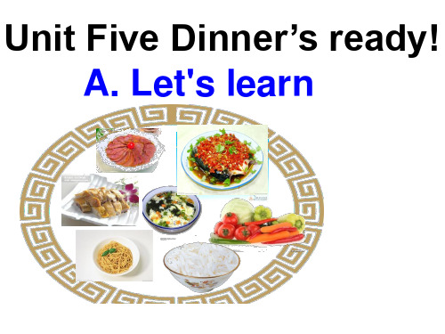 PEP人教版四年级英语上册Unit 5 Dinner’s ready A. Let's learn课件