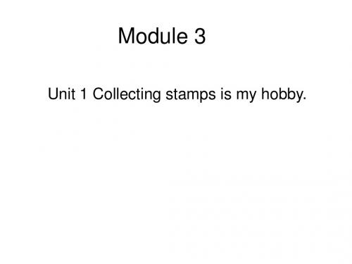 2013外研版(三起)六上《Unit 1 Collecting stamps is my hobby》