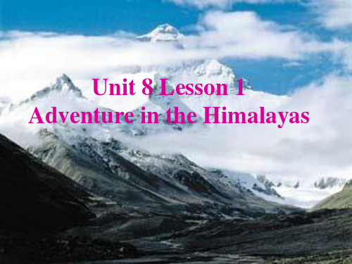 北师大版 模块3Unit 8 Lesson 1 Adventure in the Himalayas