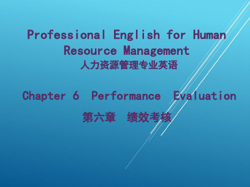 人力资源管理专业英语Chapter-6-Performance-Evaluation(ppt文档)