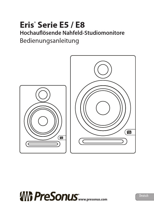 PreSonus Eris E5 E8 高分辨率近场录音室监控器使用说明书