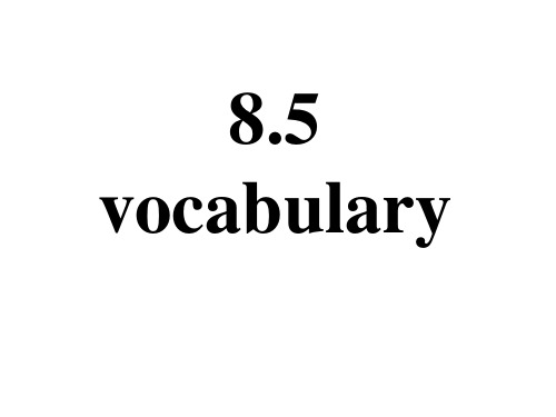 高中人教版 Module 8 Unit 5 vocabulary and language points