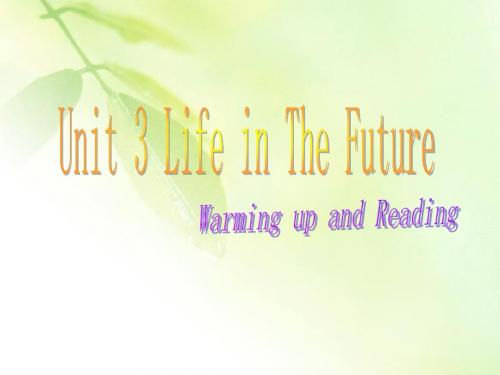 人教版新课标英语必修五Unit3_life_in_the_future (2)