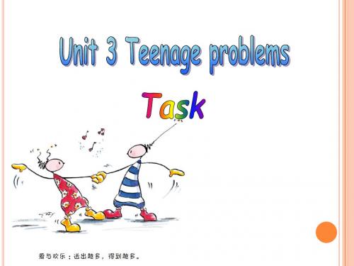 牛津译林版9A Unit3 teenage problems task课件(共26张PPT)