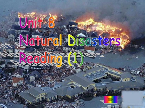 牛津译林版八年级上册Unit 8《Natural disasters》(Reading 1)课件