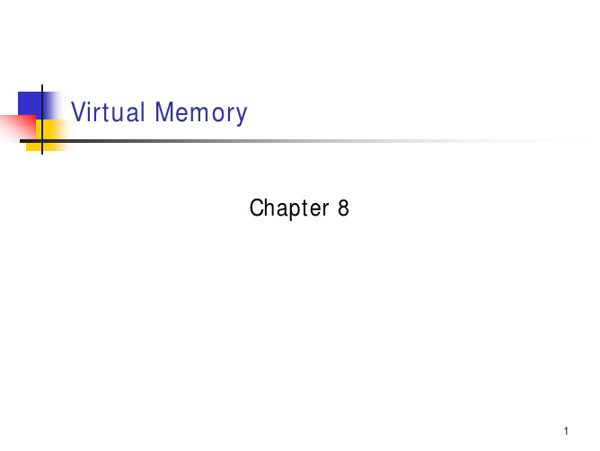 操作系统 CH8 Virtual Memory