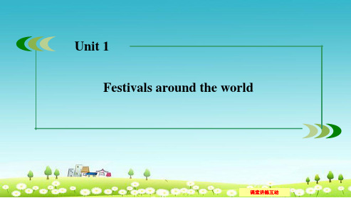 人教版新课标高中英语必修三Unit 1《Festivals around the world》(第4课时)ppt课件