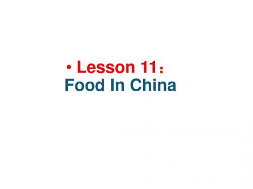 七年级英语下册Unit2It'sShowTimeLesson11FoodinChina