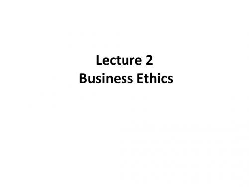 LST2BSL - Lecture 2 - Introduction to Business Ethics解读