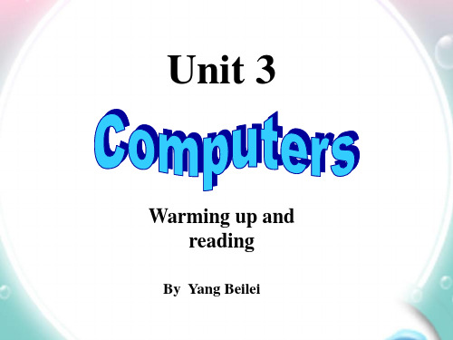 人教版高中英语 必修二 Unit3 《Computers  -Reading》 (共23张PPT)