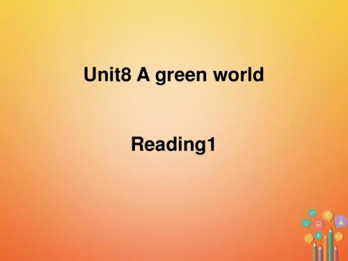 八年级英语下册 Unit 8 A green world reading 1讲义 牛津版-完结