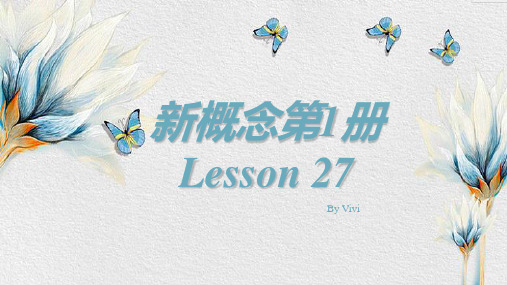 Lesson27(课件)新概念英语第一册