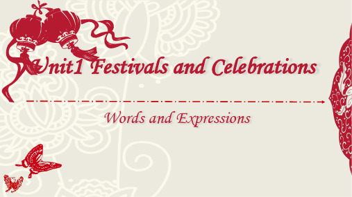 Unit1 Festivals and Celebrations Words单词知识点课件