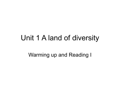 新人教选修八 Unit 1 A land of diversity  Warming up and Reading