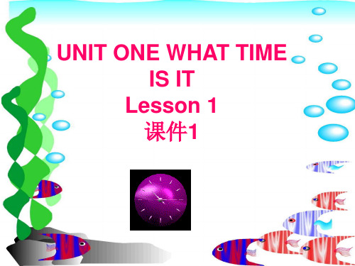 二年级下册英语课件-UNIT ONE WHAT TIME IS IT Lesson 1(2)_北京课改版