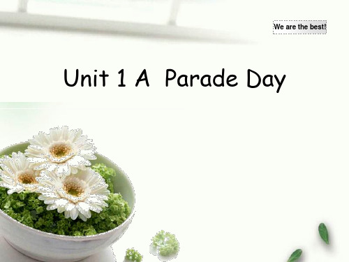 最新开心英语小学英语六年级下册Unit 1 A  Parade Day知识梳理