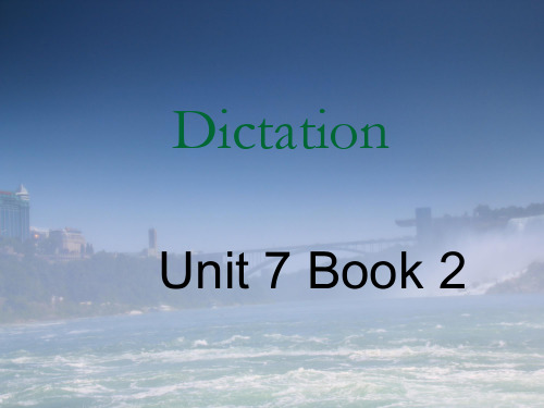 Dictation unit 7 book 2体验商务英语综合教程2