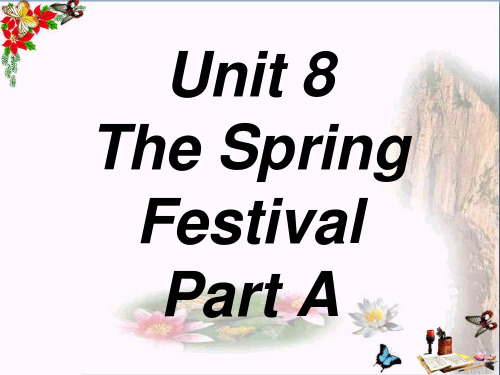 最新四年级英语上册Unit8ThespringfestivalPartA2(新版)闽教版优选教学课件