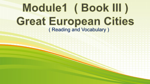 外研版必修三Module1Europereading课件