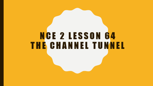 新概念第二册 Lesson 64 The Channel Tunnel(介词短语做定语)