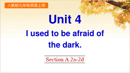 初中九年级英语上Unit 4 Section A 2a-2d