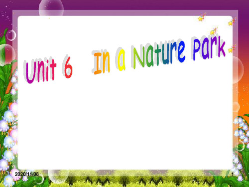 《Unit6 In a nature park》第三课时PPT教学课件