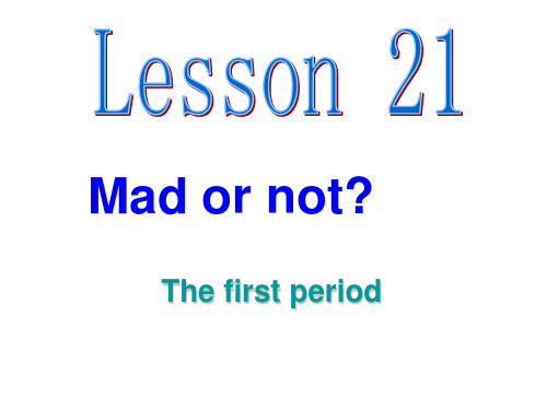 新概念二__Lesson_21_最完整课件