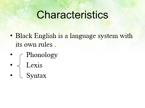 Stylistic Features of Black English--黑人英语的文体学特征