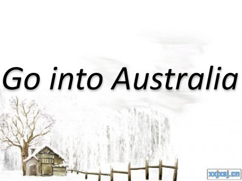 Go into Australia(presentation)