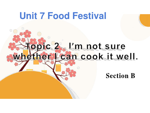 2020-2021学年仁爱版八年级英语下册 Unit7 Topic2 SectionB 课件