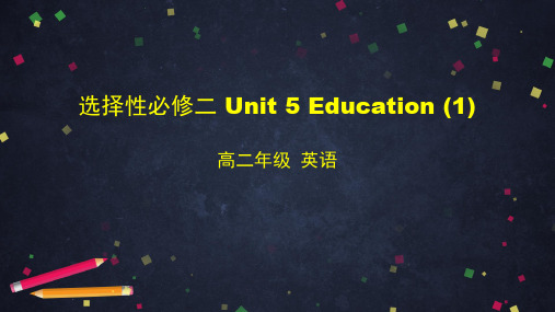 北师大版高二英语选择性必修二 Unit 5 Education(1)