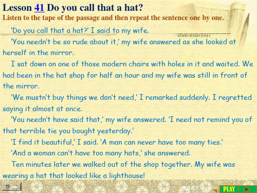 新概念英语第二册第四十一课PPT课件Lesson 41 Do you call that a hat