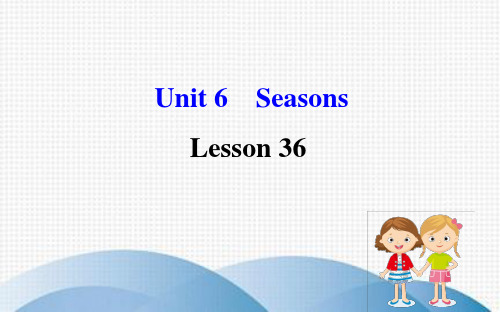 万载县四中七年级英语下册 Unit 6 Seasons Lesson 36 Spring in Ch