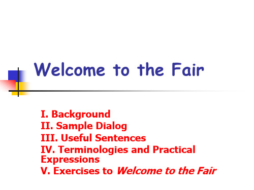 Welcome to the Fair(会展英语礼仪谈判)