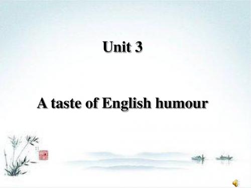 人教版高中英语必修四Unit3ATasteofEnglishHumourperiod1课件1(共22张PPT)