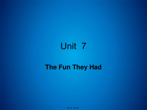 The Fun They Had 大学英语精读 教学课件(共13张PPT)