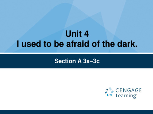 九年级-unit-4-I-used-to-be-afraid-of-the-dark--A-3a-3