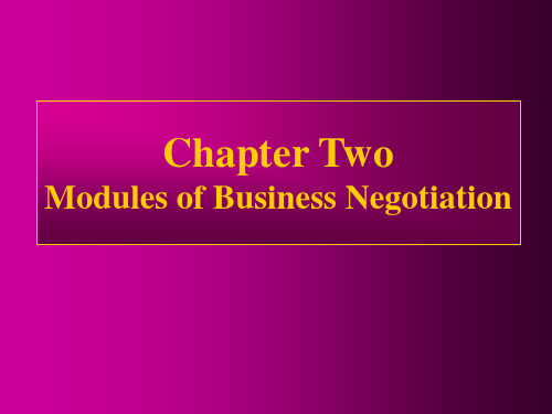 商务英语谈判-chapter 2 modules of business negotiation资料