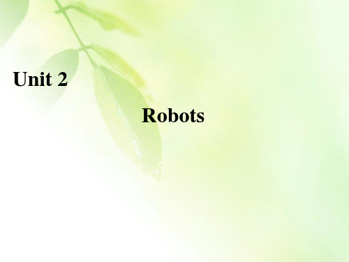 2019-2020学年人教版高中英语选修七课件：Unit 2 Robots Section Ⅱ