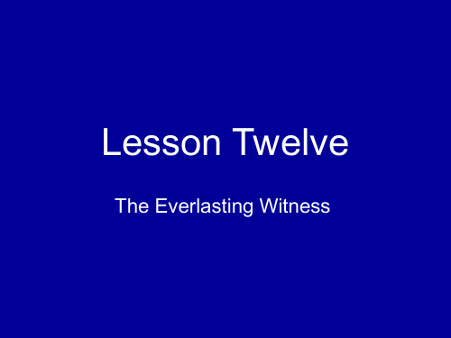 自考高级英语下Lesson 12 The Everlasting Witness