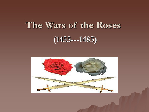 The Wars of the Roses