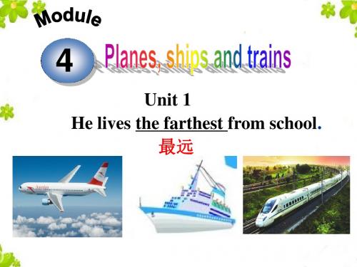 module-4-unit1-he-lives-the-farthest-from-school