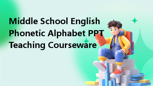 Middle School English Phonetic Alphabet PPT Teachi