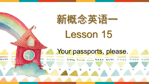 Lesson15Yourpassportsplease(课件)新概念英语第一册