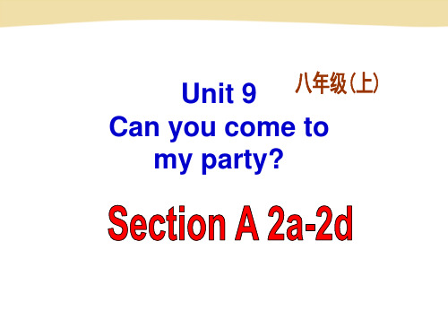 人教版八(上)Unit 9 Section A-2a-2d PPT(18张 含音频)优质课件