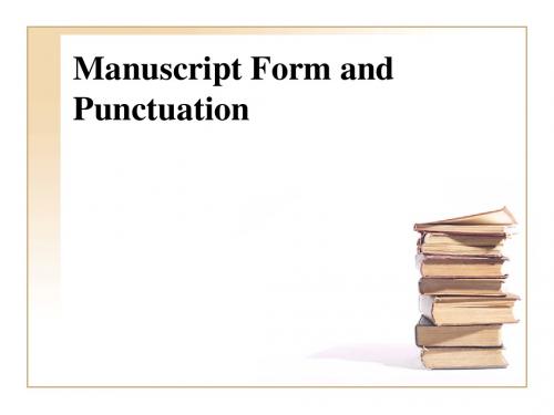 Manuscript Form and Punctuation(英文标题大小写及标点符号使用)