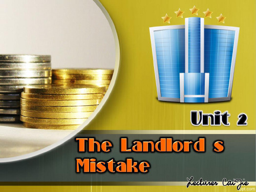 应用型大学英语 Unit 2 The Landlord's Mistake